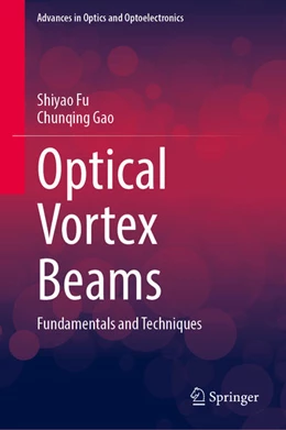 Abbildung von Fu / Gao | Optical Vortex Beams | 1. Auflage | 2023 | beck-shop.de