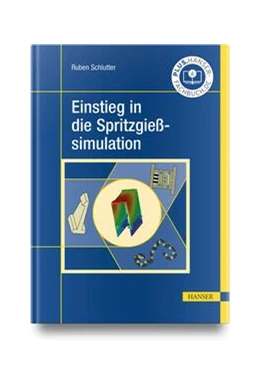Abbildung von Schlutter | Einstieg in die Spritzgießsimulation | 1. Auflage | 2023 | beck-shop.de
