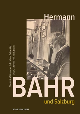 Abbildung von Mittermayer / Judex | Hermann Bahr und Salzburg | 1. Auflage | 2023 | beck-shop.de