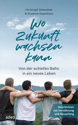 Abbildung von Zehendner / Ospelkaus | Wo Zukunft wachsen kann | 1. Auflage | 2023 | beck-shop.de