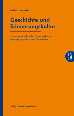 Abbildung von Bernecker | Geschichte und Erinnerungskultur | 1. Auflage | 2023 | beck-shop.de