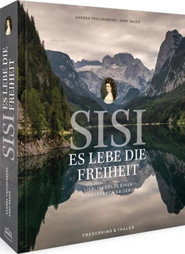 Abbildung von Freudenberg | Sisi - Es lebe die Freiheit | 1. Auflage | 2023 | beck-shop.de