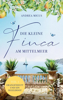 Abbildung von Micus / Kampenwand Verlag | Die kleine Finca am Mittelmeer | 1. Auflage | 2023 | beck-shop.de