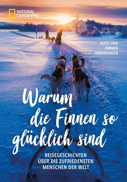 Abbildung von Haberhauer | Warum die Finnen so glücklich sind | 1. Auflage | 2023 | beck-shop.de