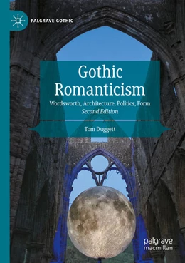 Abbildung von Duggett | Gothic Romanticism | 2. Auflage | 2023 | beck-shop.de