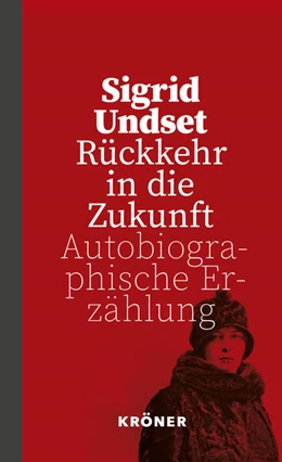 Abbildung von Undset | Rückkehr in die Zukunft | 1. Auflage | 2023 | beck-shop.de