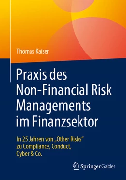 Abbildung von Kaiser | Praxis des Non-Financial Risk Managements im Finanzsektor | 1. Auflage | 2023 | beck-shop.de