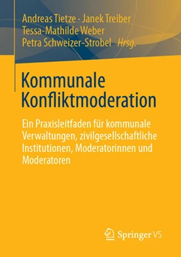 Abbildung von Tietze / Treiber | Kommunale Konfliktmoderation | 1. Auflage | 2023 | beck-shop.de