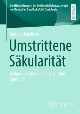 Abbildung von Janelidze | Umstrittene Säkularität | 1. Auflage | 2023 | beck-shop.de