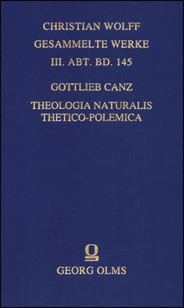 Abbildung von Canz | Theologia naturalis thetico-polemica | 1. Auflage | 2016 | 145 | beck-shop.de