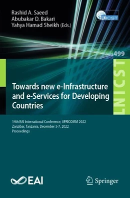 Abbildung von Saeed / Bakari | Towards new e-Infrastructure and e-Services for Developing Countries | 1. Auflage | 2023 | 499 | beck-shop.de