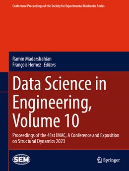 Abbildung von Madarshahian / Hemez | Data Science in Engineering, Volume 10 | 1. Auflage | 2023 | beck-shop.de