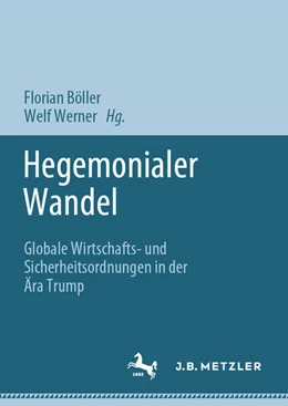 Abbildung von Böller / Werner | Hegemonialer Wandel | 1. Auflage | 2023 | beck-shop.de