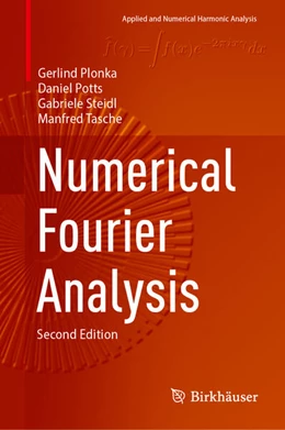 Abbildung von Plonka / Potts | Numerical Fourier Analysis | 2. Auflage | 2023 | beck-shop.de