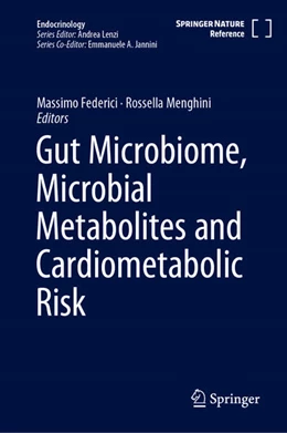 Abbildung von Federici / Menghini | Gut Microbiome, Microbial Metabolites and Cardiometabolic Risk | 1. Auflage | 2024 | beck-shop.de