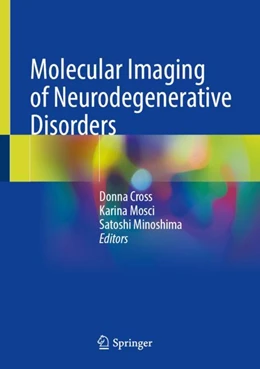 Abbildung von Cross / Mosci | Molecular Imaging of Neurodegenerative Disorders | 1. Auflage | 2023 | beck-shop.de