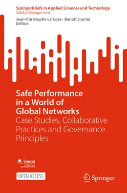 Abbildung von Le Coze / Journé | Safe Performance in a World of Global Networks | 1. Auflage | 2023 | beck-shop.de