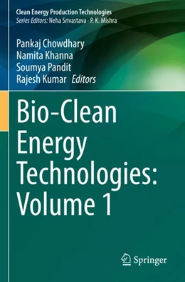 Abbildung von Chowdhary / Khanna | Bio-Clean Energy Technologies: Volume 1 | 1. Auflage | 2023 | beck-shop.de