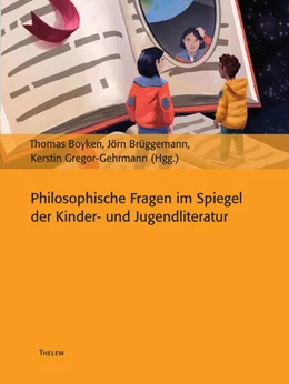 Abbildung von Boyken / Brüggemann | Philosophische Fragen im Spiegel der Kinder- und Jugendliteratur | 1. Auflage | 2023 | beck-shop.de