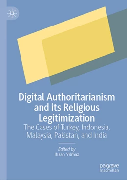 Abbildung von Yilmaz | Digital Authoritarianism and its Religious Legitimization | 1. Auflage | 2023 | beck-shop.de