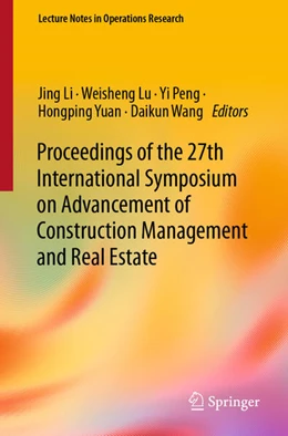 Abbildung von Li / Lu | Proceedings of the 27th International Symposium on Advancement of Construction Management and Real Estate | 1. Auflage | 2023 | beck-shop.de