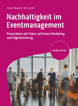 Abbildung von Cordell / Weigand | Nachhaltigkeit im Eventmanagement | 1. Auflage | 2023 | beck-shop.de