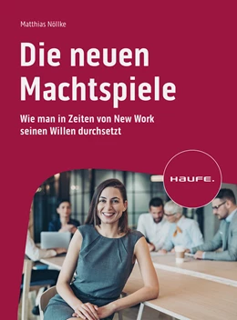 Abbildung von Nöllke | Die neuen Machtspiele | 1. Auflage | 2024 | beck-shop.de