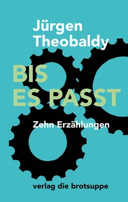 Abbildung von Theobaldy | BIS ES PASST | 1. Auflage | 2024 | beck-shop.de