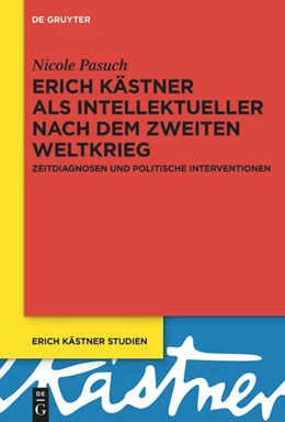 Abbildung von Pasuch | Erich Kästner als Intellektueller nach dem Zweiten Weltkrieg | 1. Auflage | 2023 | beck-shop.de