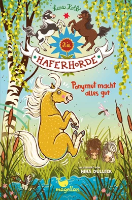 Abbildung von Kolb | Die Haferhorde - Ponymut macht alles gut | 1. Auflage | 2023 | beck-shop.de