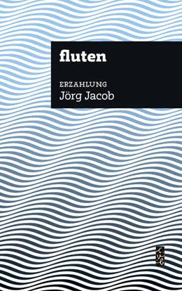 Abbildung von Jacob | fluten | 1. Auflage | 2022 | beck-shop.de