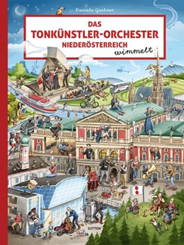 Abbildung von Grabner | Das Tonkünstler-Orchester Niederösterreich wimmelt | 1. Auflage | 2024 | beck-shop.de
