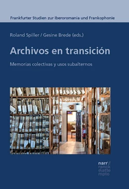 Abbildung von Brede / Spiller | Archivos en transición | 1. Auflage | 2024 | beck-shop.de