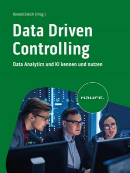 Abbildung von Gleich | Data Driven Controlling | 1. Auflage | 2024 | beck-shop.de
