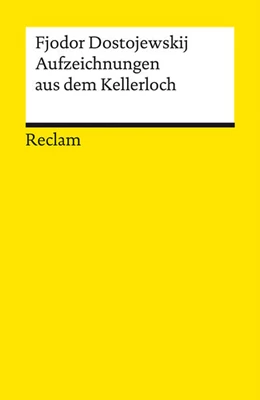 Abbildung von Dostojewskij | Aufzeichnungen aus dem Kellerloch. Textausgabe mit Anmerkungen und Nachwort | 1. Auflage | 2024 | beck-shop.de