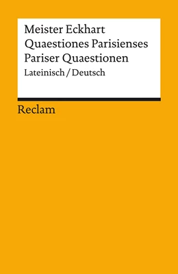 Abbildung von Meister Eckhart / Jung | Quaestiones Parisienses / Pariser Quaestionen. Lateinisch/Deutsch | 1. Auflage | 2025 | beck-shop.de