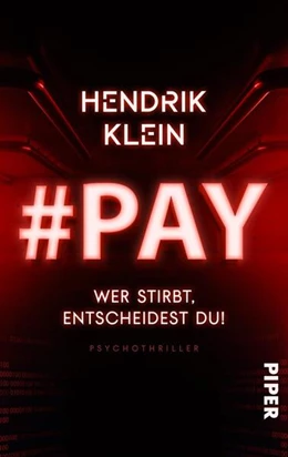 Abbildung von Klein | #PAY. Wer stirbt, entscheidest du! | 1. Auflage | 2023 | beck-shop.de