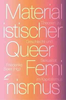 Abbildung von Beier | Materialistischer Queerfeminismus | 1. Auflage | 2023 | beck-shop.de
