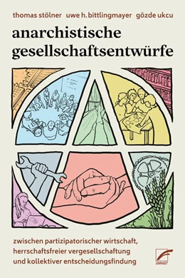 Abbildung von Stölner / Okcu | Anarchistische Gesellschaftsentwürfe | 3. Auflage | 2025 | beck-shop.de
