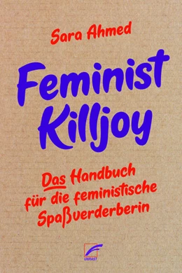 Abbildung von Ahmed | Feminist Killjoy | 1. Auflage | 2024 | beck-shop.de