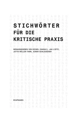 Abbildung von Schleusener / Chaouli | Stichwörter für die kritische Praxis | 1. Auflage | 2023 | beck-shop.de