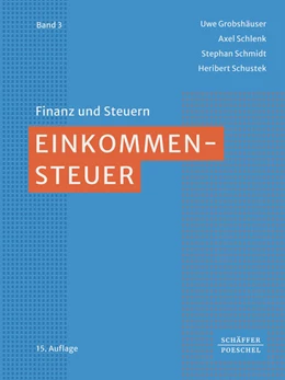 Abbildung von Grobshäuser / Schlenk | Einkommensteuer | 15. Auflage | 2024 | Band 3 | beck-shop.de