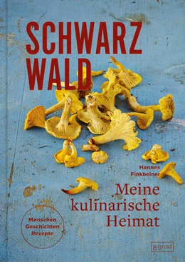 Abbildung von Finkbeiner | Schwarzwald. Meine kulinarische Heimat | 1. Auflage | 2024 | beck-shop.de