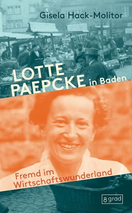 Abbildung von Hack-Molitor | Lotte Paepcke | 1. Auflage | 2023 | beck-shop.de