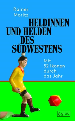 Abbildung von Moritz | Heldinnen und Helden des Südwestens | 1. Auflage | 2023 | beck-shop.de