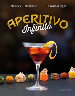 Abbildung von Hoflehner / Lassenberger | Aperitivo Infinito | 1. Auflage | 2023 | beck-shop.de