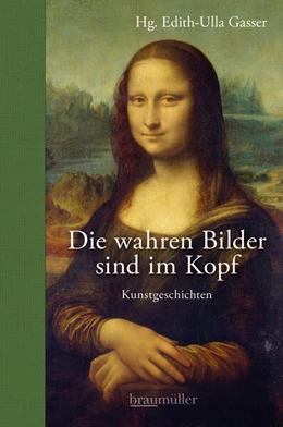 Abbildung von Gasser | Die wahren Bilder sind im Kopf | 1. Auflage | 2023 | beck-shop.de