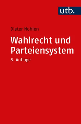 Abbildung von Nohlen | Wahlrecht und Parteiensystem | 8. Auflage | 2023 | beck-shop.de