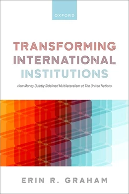Abbildung von Graham | Transforming International Institutions | 1. Auflage | 2023 | beck-shop.de