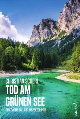 Abbildung von Scherl | Tod am Grünen See | 1. Auflage | 2023 | beck-shop.de